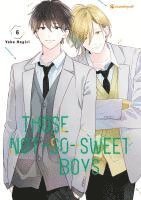 bokomslag Those Not-So-Sweet Boys - Band 6