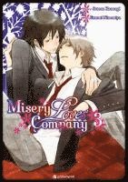 Misery Loves Company - Band 3 1