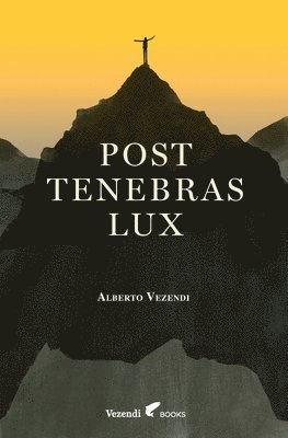 Post Tenebras Lux 1