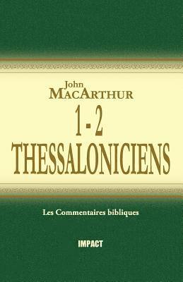 bokomslag 1 & 2 Thessaloniciens (the MacArthur New Testament Commentary - 1 & 2 Thessalonicians)