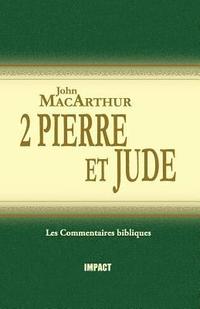 bokomslag 2 Pierre Et Jude (the MacArthur New Testament Commentary - 2 Peter & Jude)