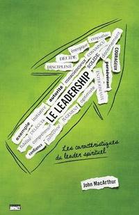 bokomslag Le leadership (The Book on Leadership): Les caractéristiques du leader spirituel