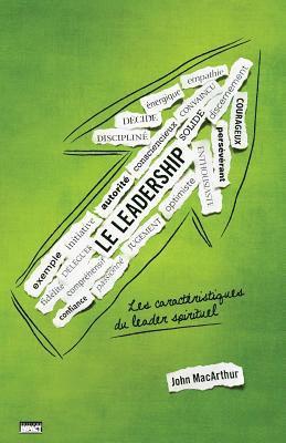 Le leadership (The Book on Leadership): Les caractéristiques du leader spirituel 1