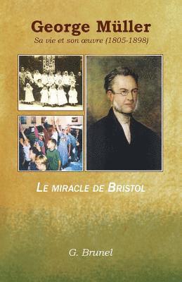 bokomslag George Müller: Sa vie et son oeuvre (1805-1898)