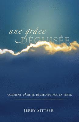 Jerry Sittser - Une Gr, Häftad