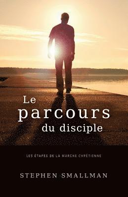 bokomslag Le Parcours Du Disciple: Les