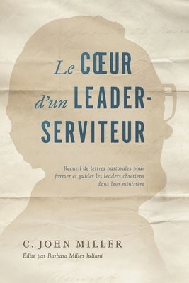 Le coeur d'un leader-serviteur 1