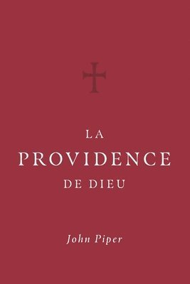 bokomslag La providence de Dieu