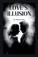 Simon Daniel - Love's illusion, Häftad