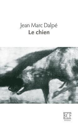Jean Marc Dalpé - chien, Häftad