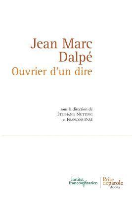 Jean Marc Dalp. Ouvrier d'un dire 1