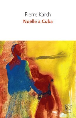 bokomslag Noëlle à Cuba
