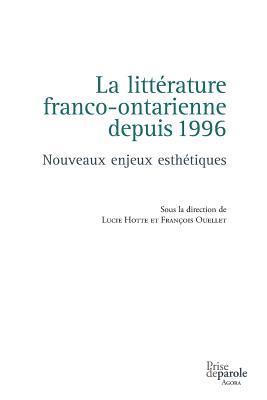 La littrature franco-ontarienne depuis 1996 1