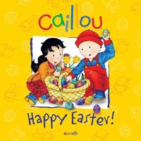 bokomslag Caillou: Happy Easter!