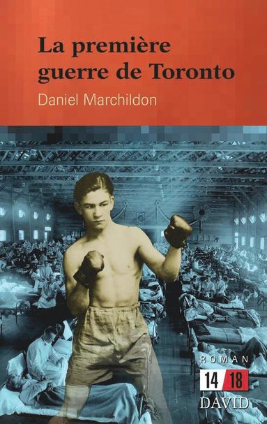 Daniel Marchildon - première guerre de Toronto, Häftad