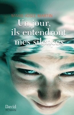 Marie-Josée Martin, Marie-Josée - jour, ils entendront mes silences, Häftad