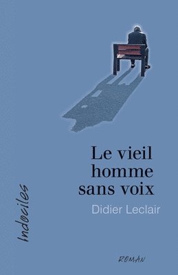 Le vieil homme sans voix 1