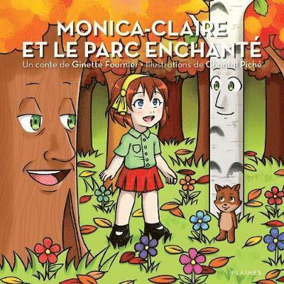 Monica-Claire et le parc enchanté