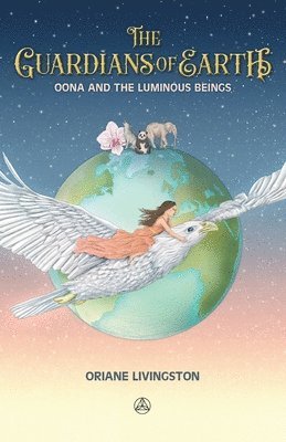 Oriane Livingston - Guardians of Earth, Häftad