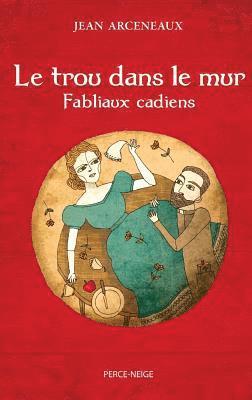 Jean Arceneaux - trou dans le mur, Häftad