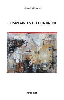 Complaintes du continent 1