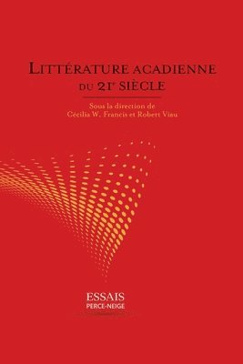Littérature acadienne du 21e siècle