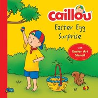 bokomslag Caillou, Easter Egg Surprise