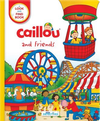 bokomslag Caillou and Friends (Little Detectives)