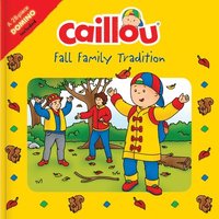 bokomslag Caillou: Fall Family Tradition