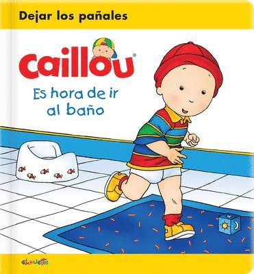 Caillou: Es Hora De Ir Al Bano 1