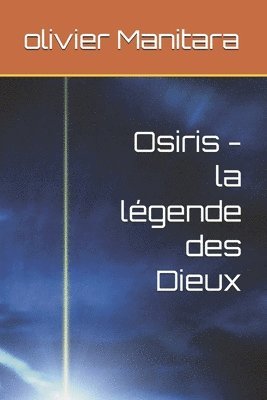 Osiris - la légende des Dieux