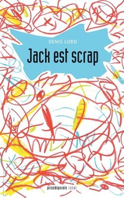 Denis Lord - Jack est scrap, Häftad