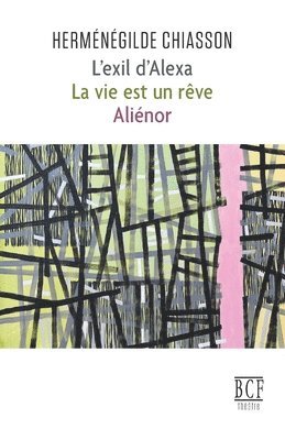 Herménégilde Chiasson - L'exil d'Alexa, Häftad