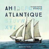 bokomslag Ah! pour Atlantique