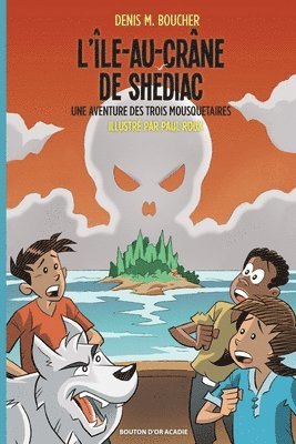 Denis M Boucher - L'Île-au-Crâne de Shédiac, Häftad