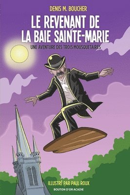 Denis M Boucher, Denis M. Boucher, M. Boucher, Denis - revenant de la Baie Sainte-Marie, Häftad