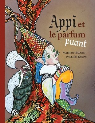 bokomslag Appi et le parfum puant