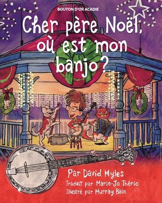 Cher pre Nol, o est mon banjo? 1