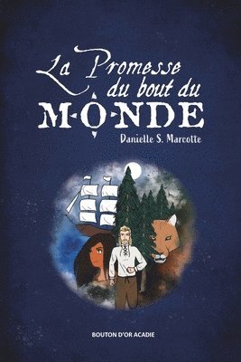 La promesse du bout du monde 1