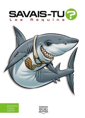 Alain M. Bergeron, Michel Quintin, Alain M Bergeron, Sampar - Les Requins, Inbunden