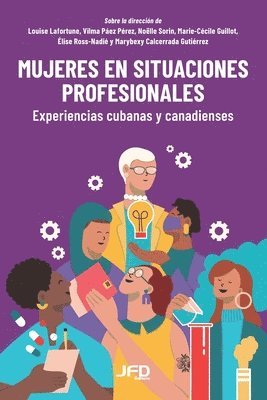 Louise Lafortune - Mujeres en situaciones profesionales, Häftad
