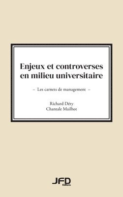 bokomslag Enjeux et controverses en milieu universitaire