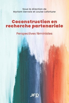 Louise Lafortune, Myriam Gervais - Coconstruction en recherche partenariale, Häftad