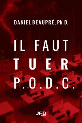 bokomslag Il faut tuer P.O.D.C.