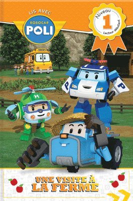 Lis Avec Robocar Poli: Une Visite À La Ferme: Niveau 1: Lecteur Débutant, Häftad