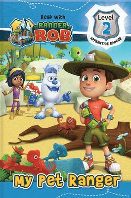 Read with Ranger Rob: My Pet Ranger 1