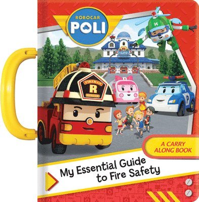 Robocar Poli: My Essential Guide to Fire Safety 1