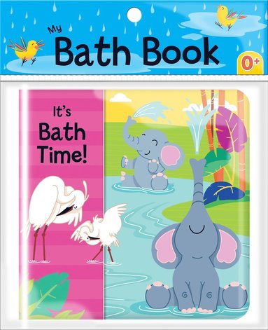 bokomslag It's Bath Time (My Bath Book)