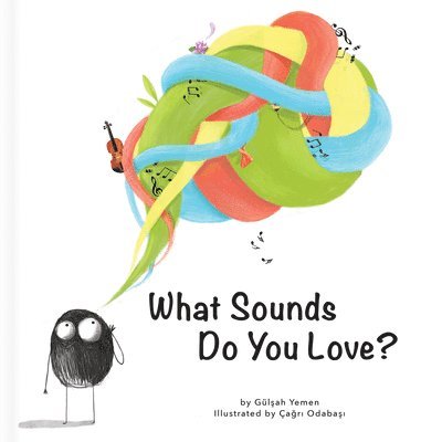 What Sounds Do You Love? 1
