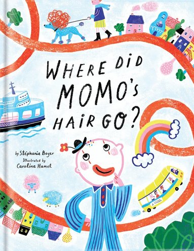 Crackboom! Books - Where Did Momo's Hair Go?, Inbunden